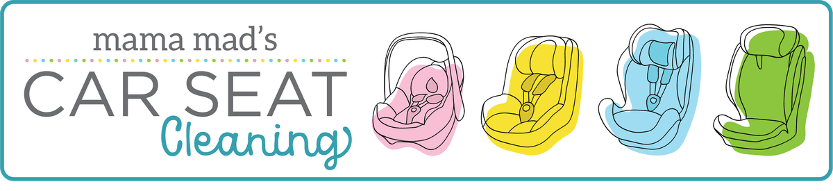 Mama Mad's Car Seat Cleaning